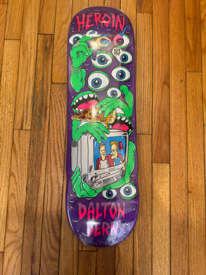 Heroin Dalton Dern Mutate or Die Deck 8.75